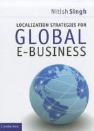 Localization Strategies for Global E-Business di Nitish Singh edito da Cambridge University Press