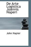 De Arte Logistica Joannis Naperi di John Napier edito da Bibliolife