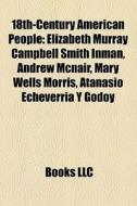 18th-century American People: Elizabeth di Books Llc edito da Books LLC, Wiki Series