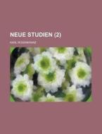 Neue Studien (2) di Karl Rosenkranz edito da General Books Llc
