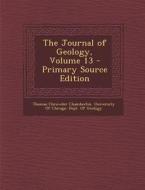 The Journal of Geology, Volume 13 di Thomas Chrowder Chamberlin edito da Nabu Press