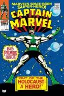 Mighty Marvel Masterworks: Captain Marvel Vol. 1: The Coming of Captain Marvel di Roy Thomas, Arnold Drake, Stan Lee edito da MARVEL COMICS GROUP
