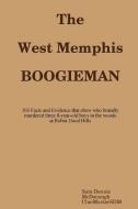 The West Memphis Boogieman di Sam Dennis McDonough edito da Lulu.com