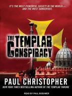 The Templar Conspiracy di Paul Christopher edito da Tantor Media Inc