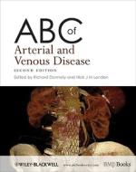 Abc Of Arterial And Venous Disease di Richard Donnelly edito da John Wiley And Sons Ltd