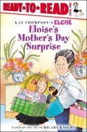 Eloise's Mother's Day Surprise di Lisa Mcclatchy edito da ALADDIN