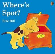 Where's Spot? di Eric Hill edito da TURTLEBACK BOOKS