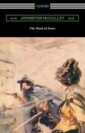 The Mark of Zorro di Johnston Mcculley edito da DIGIREADS.COM