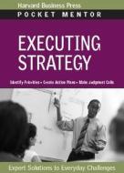 Executing Strategy di Harvard Business School Press edito da Harvard Business Review Press