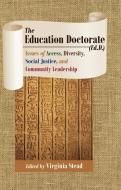 The Education Doctorate (Ed.D.) di Virginia Stead edito da Lang, Peter