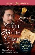 The Count of Monte Cristo di Monica Corwin, Alexandre Dumas edito da Crimson Romance