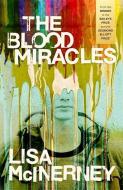 The Blood Miracles di Lisa McInerney edito da John Murray Press