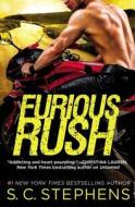 Furious Rush di S. C. Stephens edito da FOREVER