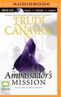 The Ambassador's Mission di Trudi Canavan edito da Bolinda Audio