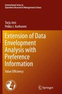 Extension of Data Envelopment Analysis with Preference Information di Tarja Joro, Pekka J. Korhonen edito da Springer-Verlag New York Inc.