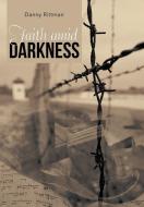 Faith Amid Darkness di Danny Rittman edito da iUniverse