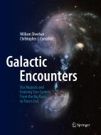 Galactic Encounters di William Sheehan, Christopher J. Conselice edito da Springer-Verlag New York Inc.