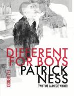 Different for Boys di Patrick Ness edito da WALKER BOOKS US