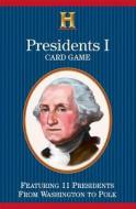 Presidents I Card Game (Washington to Polk) di History Channel edito da U S GAMES SYSTEMS INC