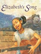Elizabeth's Song di Michael Wenberg edito da BEYOND WORDS