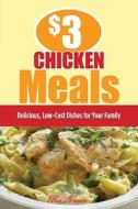 $3 Chicken Meals di Ellen Brown edito da Rowman & Littlefield