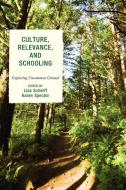 Culture, Relevance, and Schooling di Lisa Scherff edito da Rowman & Littlefield Education