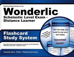 Flashcard Study System for the Wonderlic Scholastic Level Exam - Distance Learner: Wonderlic Exam Practice Questions and Review for the Wonderlic Scho di Wonderlic Exam Secrets Test Prep Team edito da Mometrix Media LLC