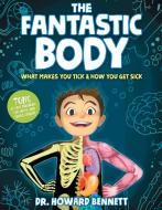 The Fantastic Body di Howard Bennett edito da Rodale Press Inc.