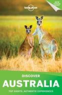 Lonely Planet Discover Australia di Lonely Planet, Charles Rawlings-Way, Brett Atkinson edito da LONELY PLANET PUB