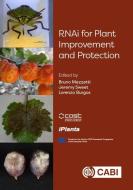 Rnai for Plant Improvement and Protection edito da CABI