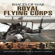 Royal Flying Corps (Images of War Series) di Alistair Smith edito da Pen & Sword Books Ltd