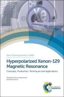 Hyperpolarized Xenon-129 Magnetic Resonance di Thomas Meersmann edito da RSC