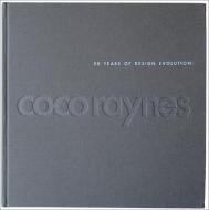 Coco Raynes di Inc. Coco Raynes Associates edito da Images Publishing Group Pty Ltd