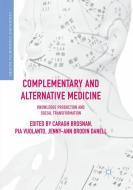 Complementary and Alternative Medicine edito da Springer International Publishing