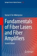 Fundamentals of Fiber Lasers and Fiber Amplifiers di Vartan V. Ter-Mikirtychev edito da Springer International Publishing