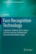 Face Recognition Technology di Ian Berle edito da Springer International Publishing