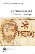 Petrusliteratur und Petrusarchäologie edito da Mohr Siebeck GmbH & Co. K