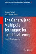The Generalized Multipole Technique for Light Scattering edito da Springer-Verlag GmbH