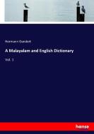 A Malayalam and English Dictionary di Hermann Gundert edito da hansebooks