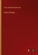 Plato's Phaedo di Plato, Edward Meredith Cope edito da Outlook Verlag