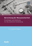 Berechnung der Messunsicherheit di Michael Krystek edito da Beuth Verlag