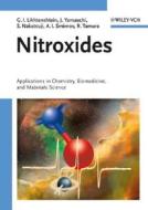 Nitroxide Spin Labels di Gertz Likhtenshtein, Jun Yamauchi, Shinichi Nakatsuji, Alex I. Smirnov, Rui Tamura edito da Wiley VCH Verlag GmbH