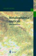 Metallopharmaceuticals I di M. J. Clarke, P. J. Sadler edito da Springer Berlin Heidelberg
