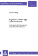 Bayessche Mehrstufige Qualitätskontrolle di Karl-Heinz Ohlig, Hubert Sicking, Charles Webster edito da Lang, Peter GmbH
