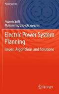 Electric Power System Planning di Hossein Seifi, Mohammad Sadegh Sepasian edito da Springer Berlin Heidelberg