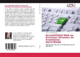 Accesibilidad Web en Entornos Virtuales de Enseñanza-Aprendizaje di Verónica Karina Pagnoni edito da EAE