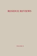 Residue Reviews di Herbert M. Hull edito da Springer Berlin Heidelberg