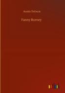Fanny Burney di Austin Dobson edito da Outlook Verlag