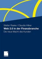 Web 2.0 in der Finanzbranche di Claudia Hilker, Stefan Raake edito da Gabler, Betriebswirt.-Vlg