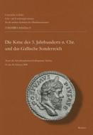 Die Krise Des 3 Jahrhunderts N. Chr. Und das Gallische Sonderreich edito da Reichert Verlag